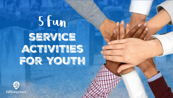 BillionGraves, youth, activity, fun, service, BillionGraves