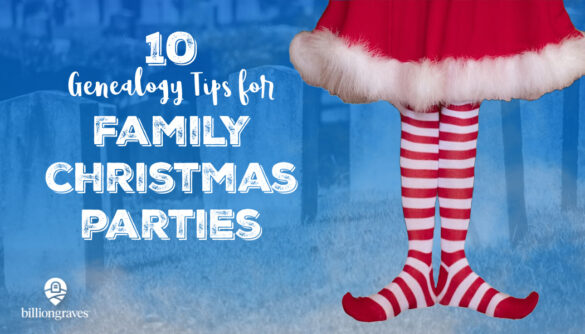 BillionGraves, Christmas, genealogy, family history, party, BillionGraves, family tree