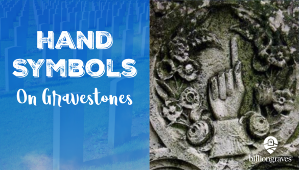 BillionGraves, hand symbols, gravestone hand symbol, cemetery, ancestors, family history, genealogy