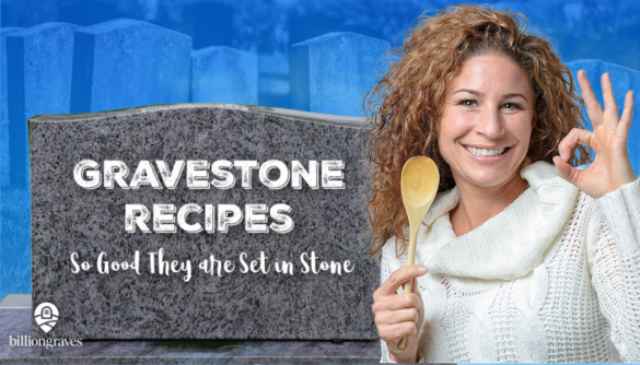 BillionGraves, BG, GPS, headstone, gravestone, gravestone recipes, cemetery, family history, genealogy