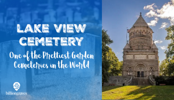 BillionGraves, Lake View Cemetery, Cleveland, Ohio, cemetery, gravestone, family history, genealogy, BG, BillionGraves app