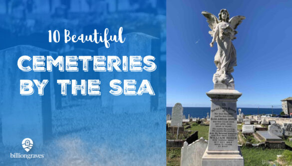 BillionGraves, cemeteries by the sea, ocean, cemetery, graves, gravestones, genealogy, family history, ancestors, research, Waverley Cemetery, angel, historic preservation